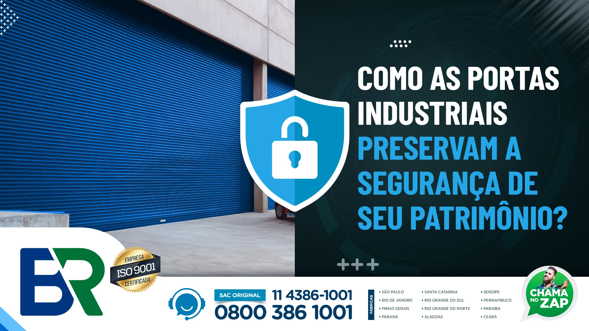 Como as portas industriais preservam a segurança de seu patrimônio?